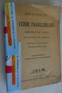 Cebir Problemleri (Lise III-Fen Kolu)