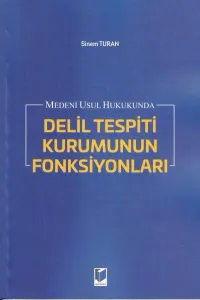 Delil Tespiti Kurumunun Fonksiyonları