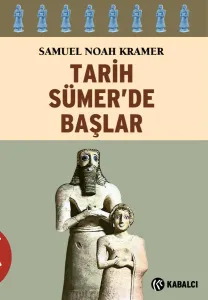 Tarih Sümerde Başlar