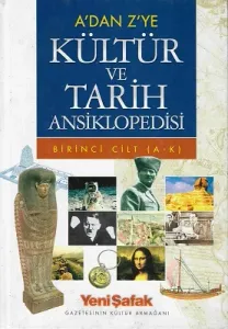 A'dan Z'ye Kültür ve Tarih Ansiklopedisi 1. Cilt Tek Kitap