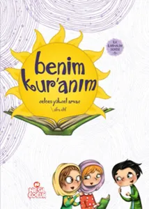 Benim Kur'anım; İlk İlmihalim Serisi - 5
