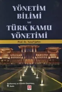Yönetim Bilimi ve Türk Kamu Yönetimi