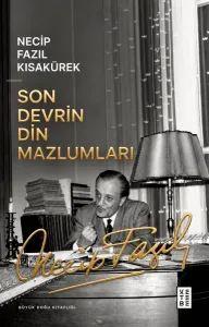 Son Devrin Din Mazlumları