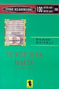 Yusuf Has Hacip ve Kutadgu Bilig
