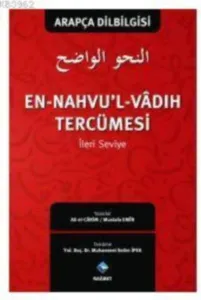 En-Nahvu'l Vadıh Tercümesi-2 *Arapça Dilbilgisi *İleri Seviye