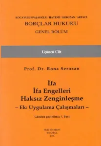 Borçlar Hukuku Genel Bölüm İfa Ve İfa Engeli Haksız Zenginleşme Cilt 3