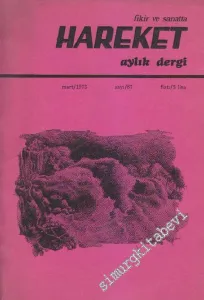 Fikir ve Sanatta Hareket Aylık Dergi - Sayı: 87 - Seri: 5  8    Mart