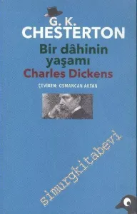 Bir Dahinin Yaşamı: Charles Dickens -