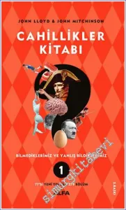 Cahillikler Kitabı 1: Bilmediklerimiz ve Yanlış Bildiklerimiz -