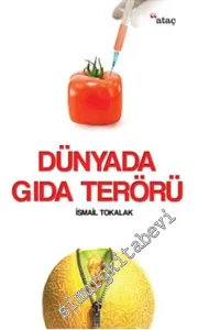 Dünyada Gıda Terörü -