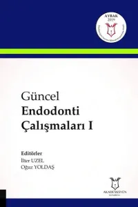Güncel Endodonti Çalışmaları I