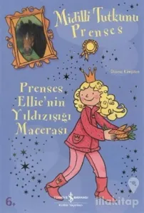 Midilli Tutkunu Prenses Prenses Ellie'nin Yıldızışığı Macerası