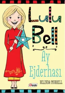 Lulu Bell – Ay Ejderhası