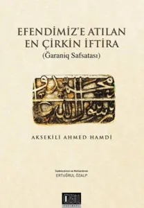 Efendimiz'e Atılan En Çirkin İftira