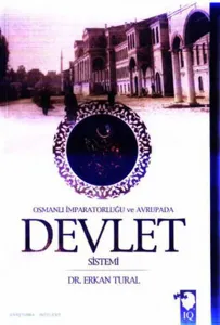 Osmanlı İmparatorluğu ve Avrupa'da Devlet Sistemi
