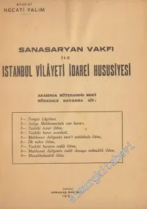 Sansaryan Vakfı İle İstanbul Vilayeti İdarei Hususiyesi Arasında Mütehaddis Men'i Müdahale Davasına Ait 9 Belge -        1936