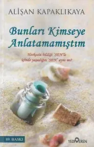 Bunları Kimseye Anlatamamıştım