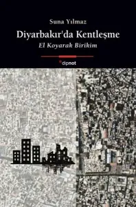 Diyarbakır’da Kentleşme