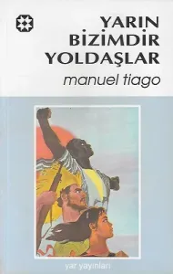 Yarınlar Bizimdir Yoldaşlar