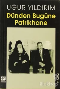 Dünden Bugüne Patrikhane