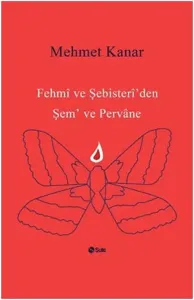 Fehmi ve Şebister İ'den Şem ve Pervane