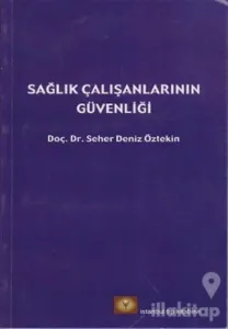 Sağlık Çalışanlarının Güvenliği