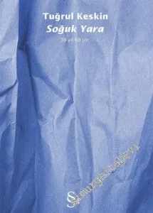 Soğuk Yara - 30 Yıl 60 Şiir -
