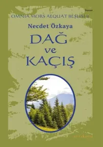 Dağ ve Kaçış