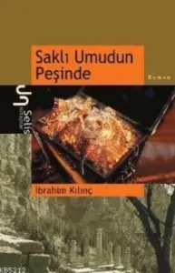 Saklı Umudun Peşinde