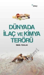 Dünyada İlaç ve Kimya Terörü -