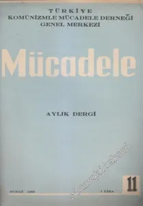 Mücadele Aylık Fikir ve Mücadele Dergisi  - Sayı: 11    2  Şubat