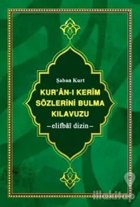 Kur'an-ı Kerim Sözlerini Bulma Kılavuzu (Ciltli)