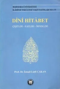Dini Hitabet Çeşitleri İlkeleri Örnekleri