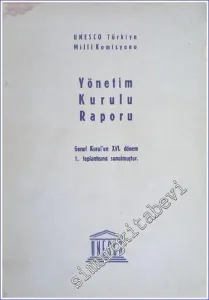 Unesco Türkiye Milli Komisyonu Yönetim Kurulu Raporu -        1979