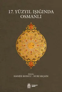 17. Yüzyıl Işığında Osmanlı (Renkli Baskı)
