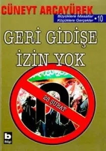 Geri Gidişe İzin Yok Geri Gidişe İzin Yok