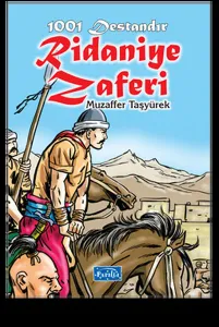 1001 Destandır Ridaniye Zaferi