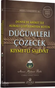 Düğümleri Çözecek Kıymetli Salevat