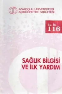 Sağlık Bilgisi ve İlk Yardım