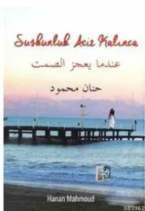 Suskunluk Aciz Kalınca