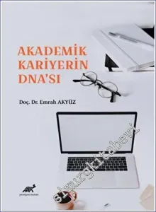 Akademik Kariyerin DNA'sı -         2022