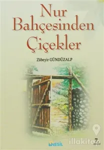 Nur Bahçesinden Çiçekler