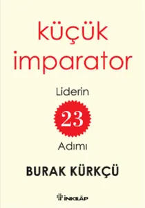 Küçük İmparator  - Liderin 23 Adımı
