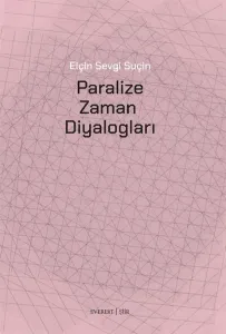 Paralize Zaman Diyalogları