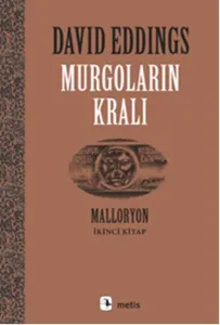 Murgoların Kralı - Malloryon 2.Kitap