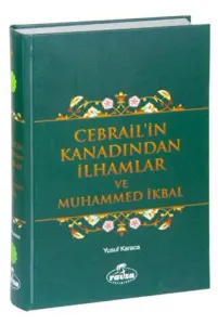 Cebrail'in Kanadından İlhamlar ve Muhammed İkbal