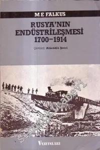 Rusya'nın Endüstrileşmesi 1700 - 1914 -