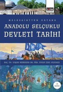 Anadolu Selçuklu Devleti Tarihi