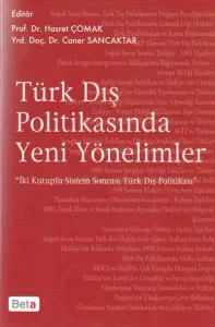Türk Dış Politikasında Yeni Yönelimler