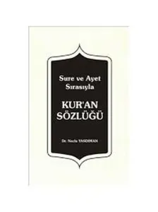 Sure ve Ayet Sıralı Kuran Sözlüğü 2.Cilt